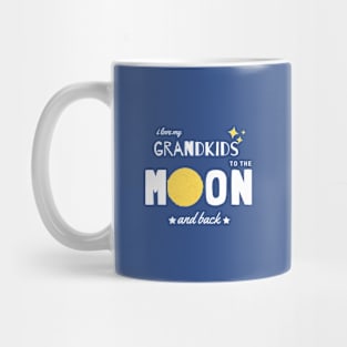 I Love My Grandkids To The Moon And Back Mug